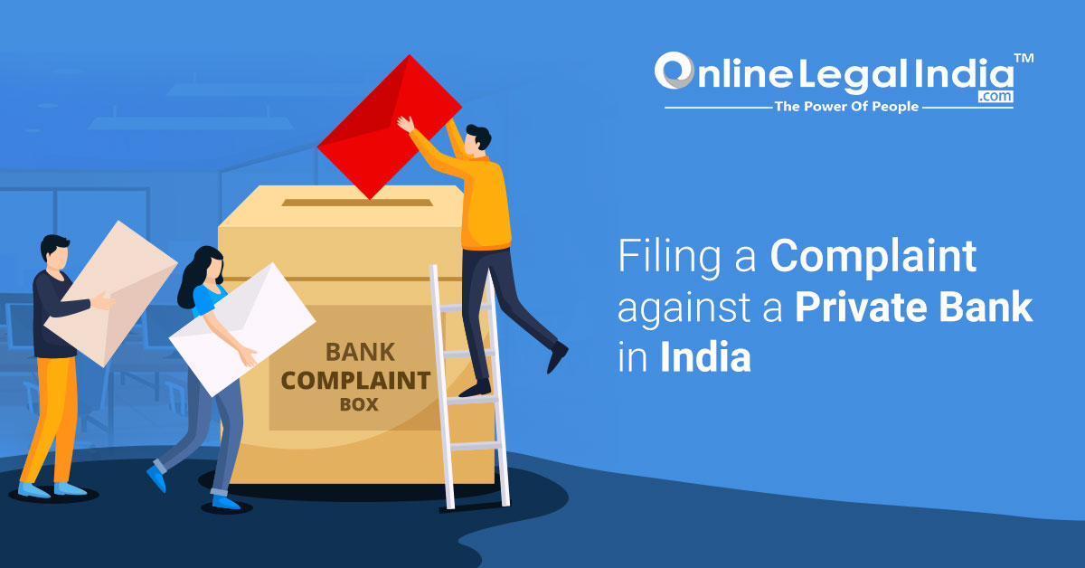 Complaint against a Private Bank in India