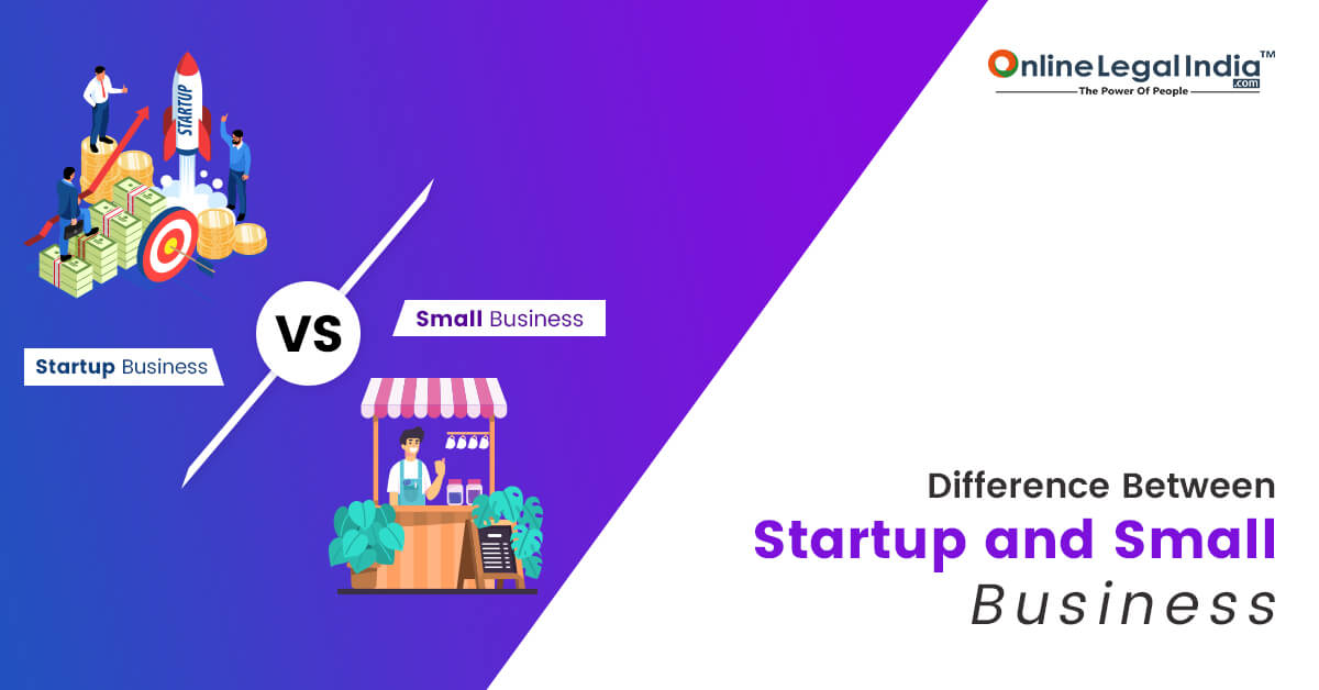 
                    Differences Between Startups & Small Businesses
