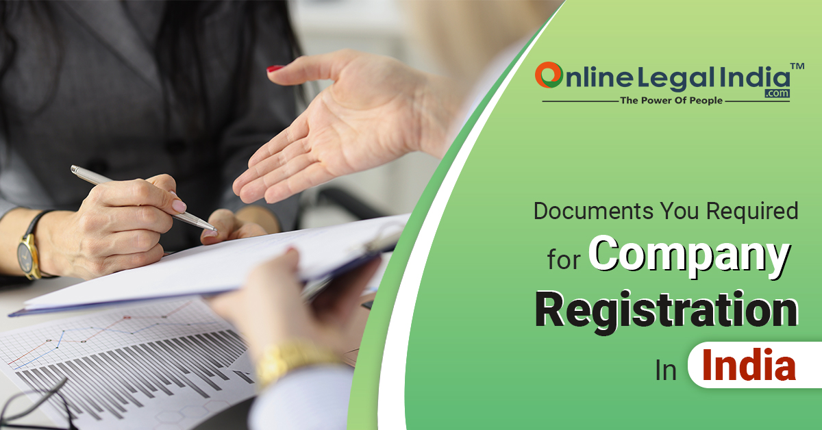 
                    Documents You Required for Company Registration In India
