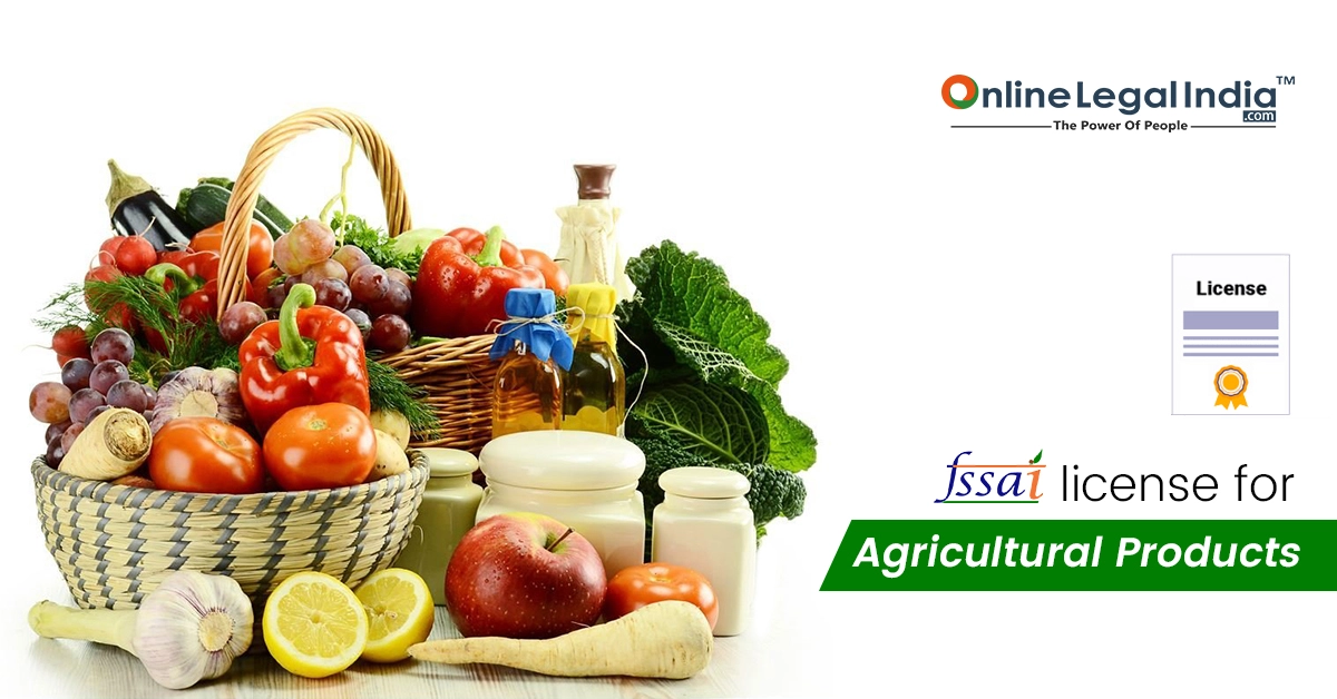 FSSAI License for Agricultural Products