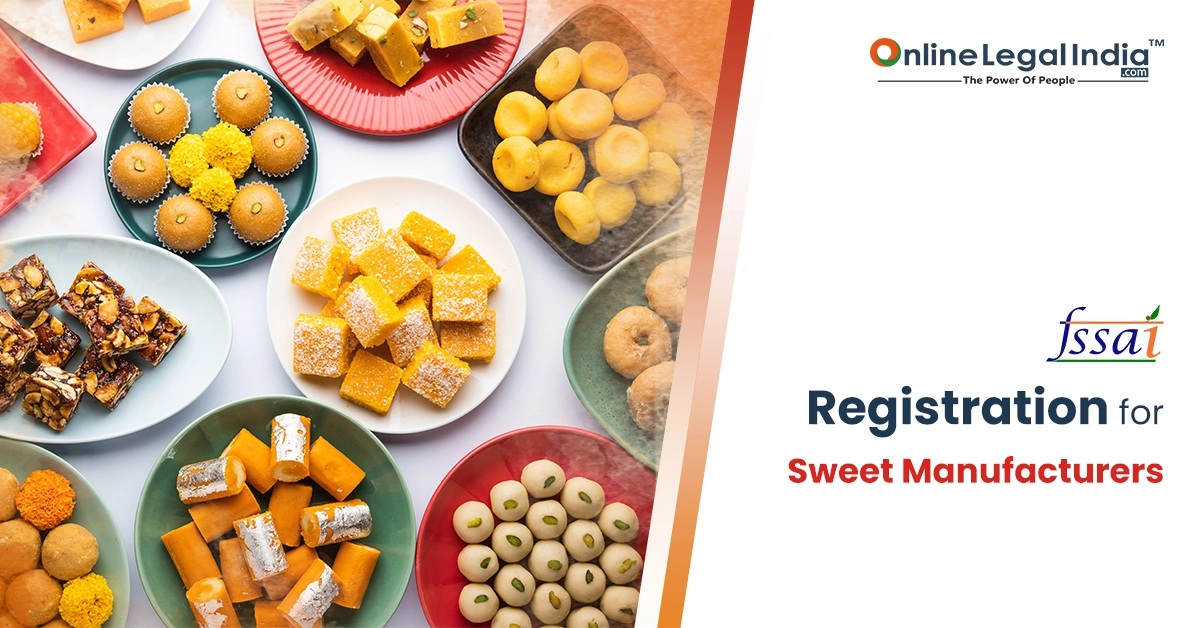 FSSAI Registration for Sweet Manufacturers
