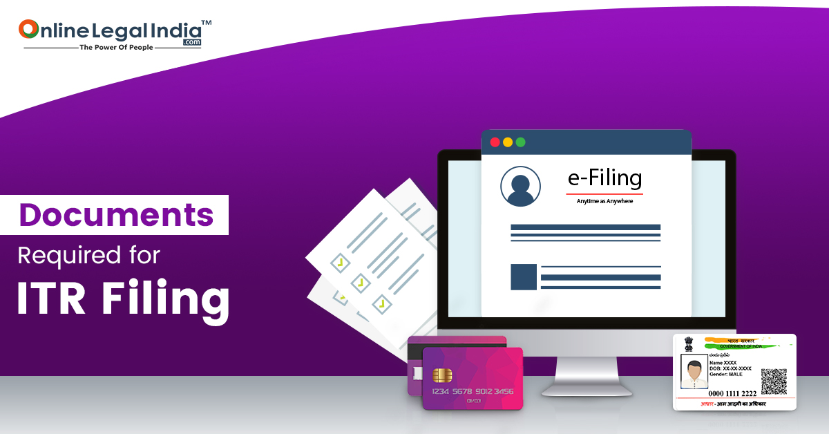
                    Documents Required For ITR Filing
