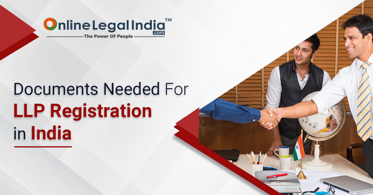 
                    Documents for LLP Registration