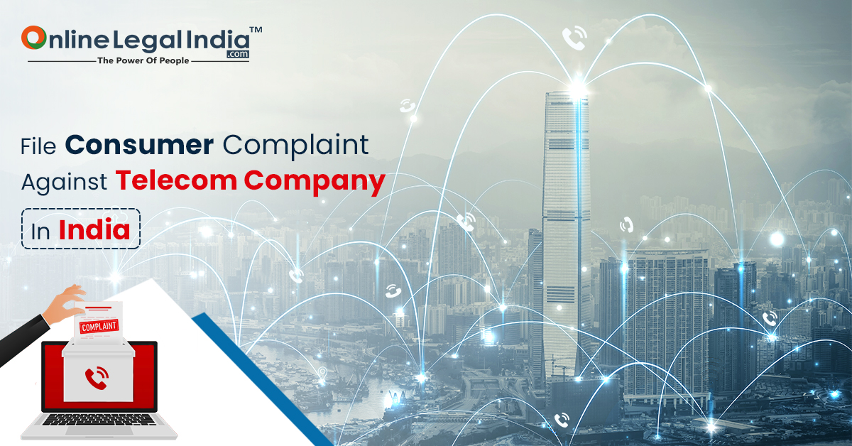 
                    Consumer Complaint Against Telecom Company