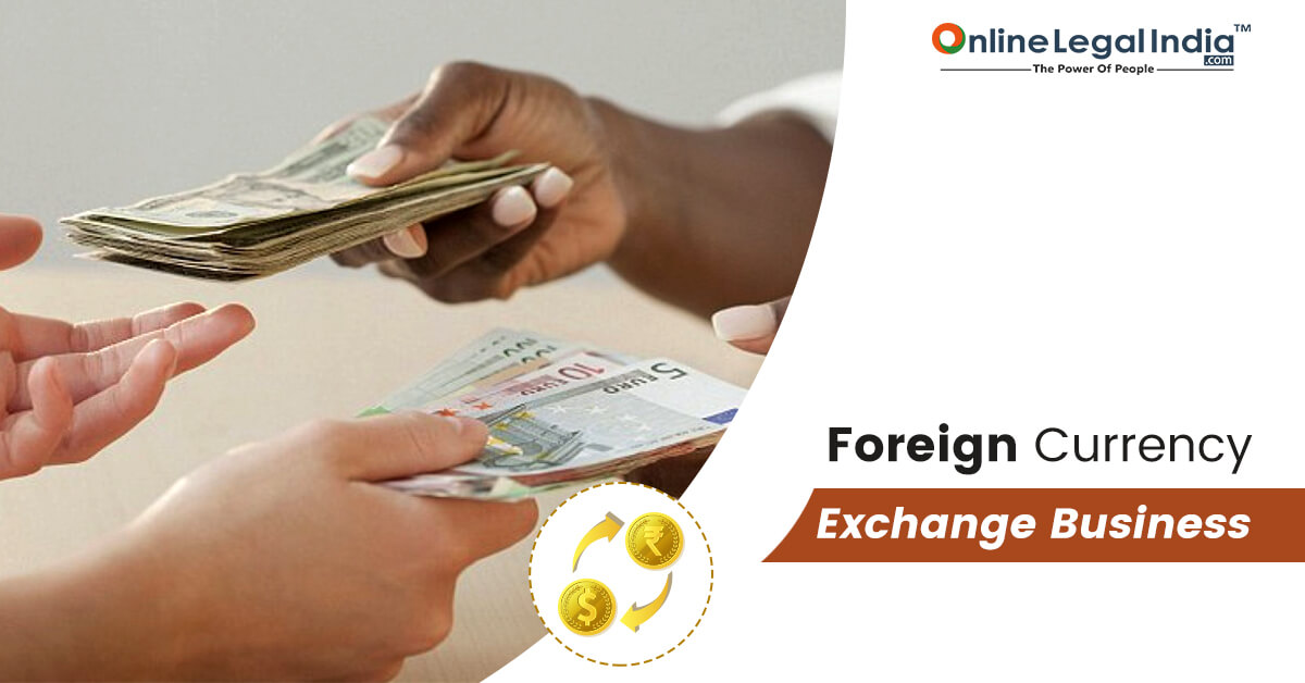 Foreign Currency Exchange Business in India