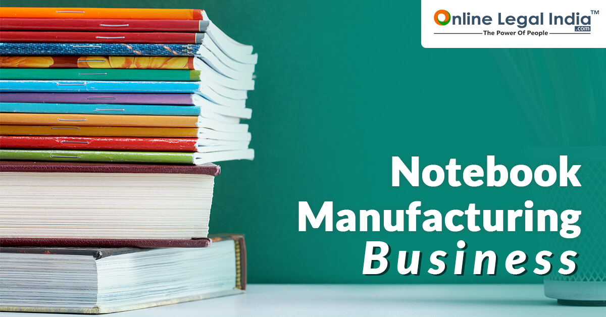 
                    Notebook Manufacturing Business