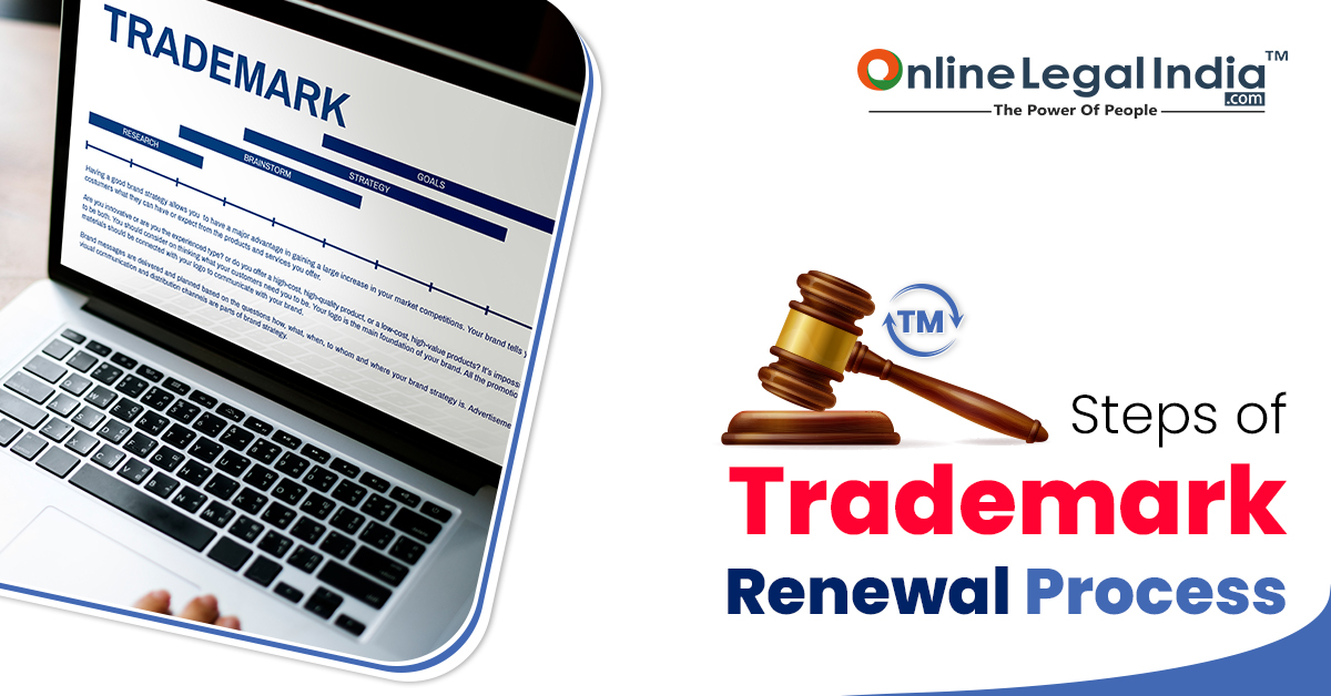 Steps of Trademark Renewal Process