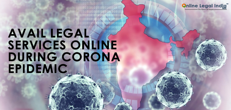 Avail Legal Services during Corona Epidemic