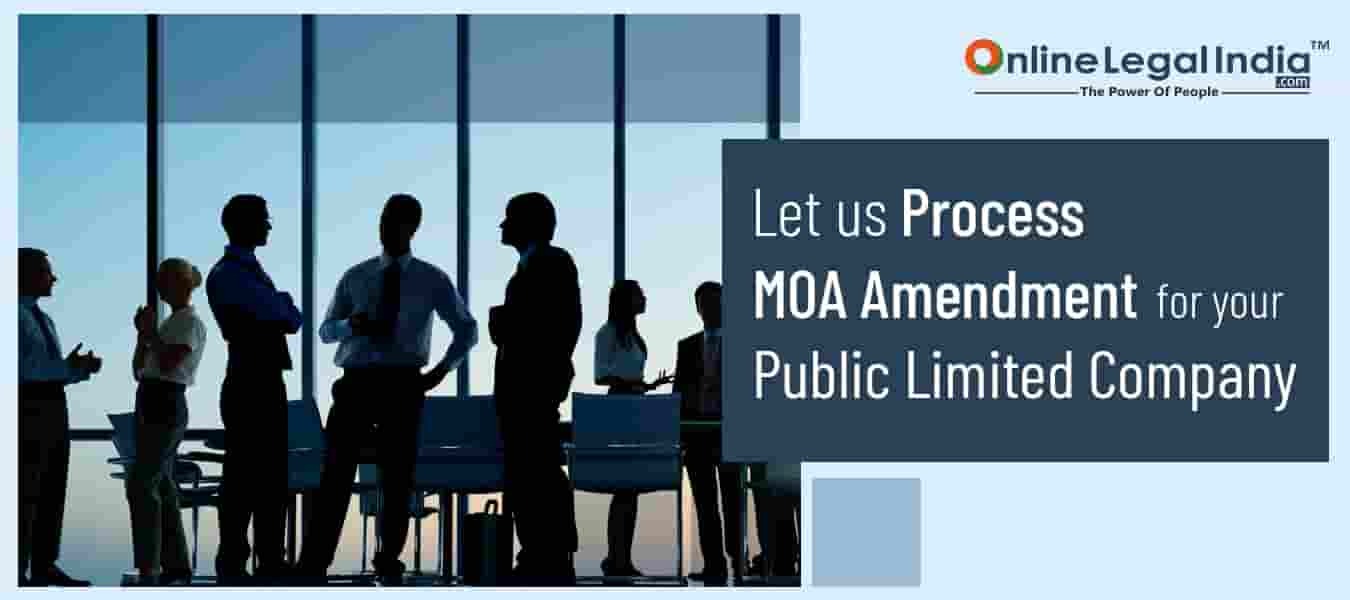 MOA Amendment Public Limited Company